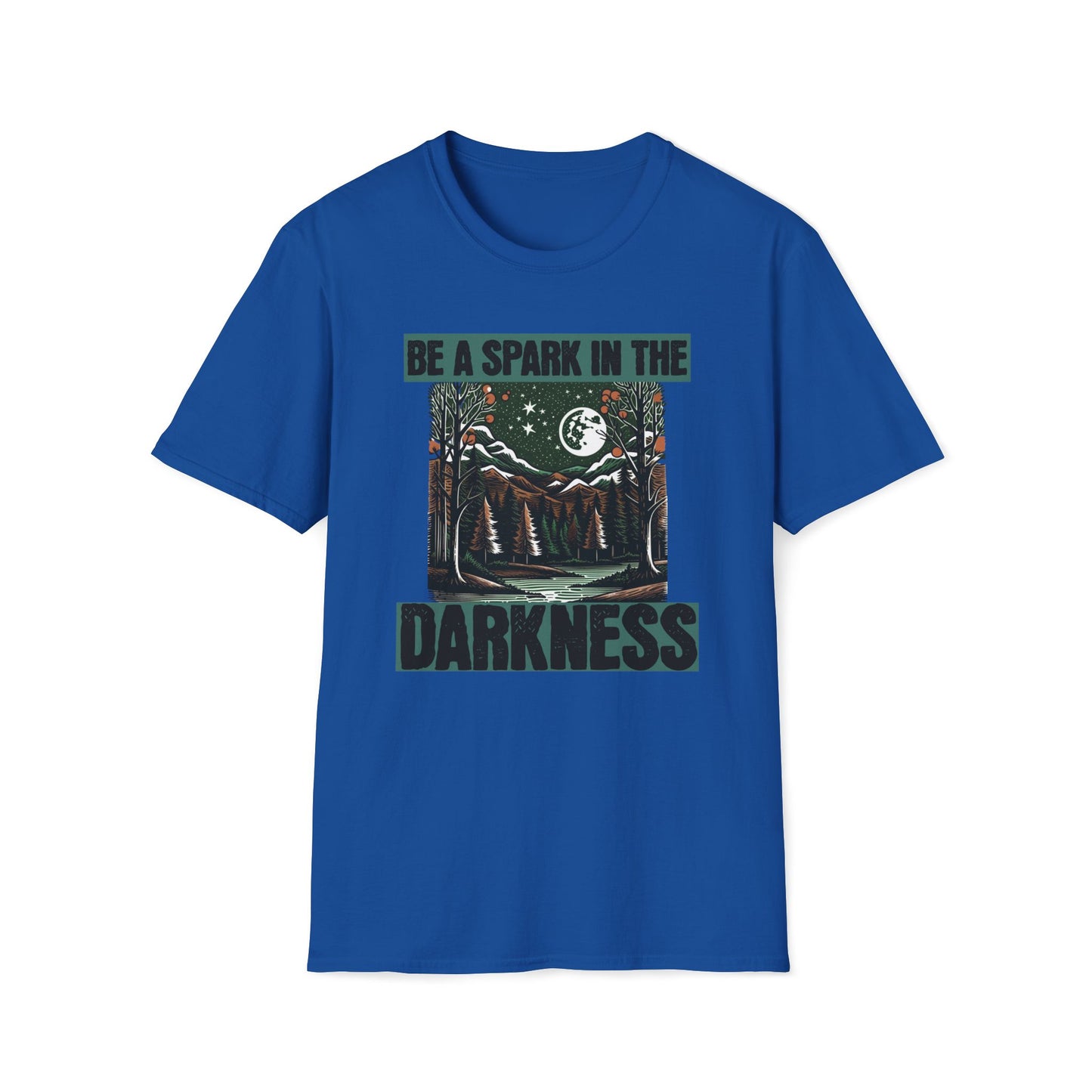 Be a Spark in the Darkness T-Shirt