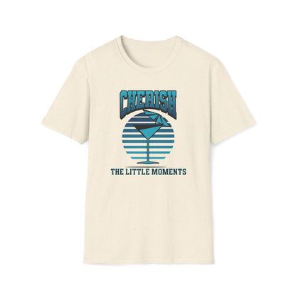 Cherish the Little Moments T-Shirt