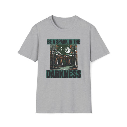 Be a Spark in the Darkness T-Shirt