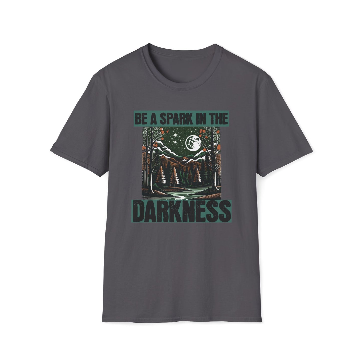 Be a Spark in the Darkness T-Shirt