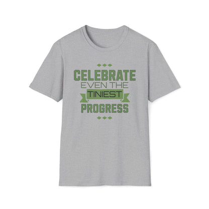 Celebrate Even the Tiniest Progress T-Shirt