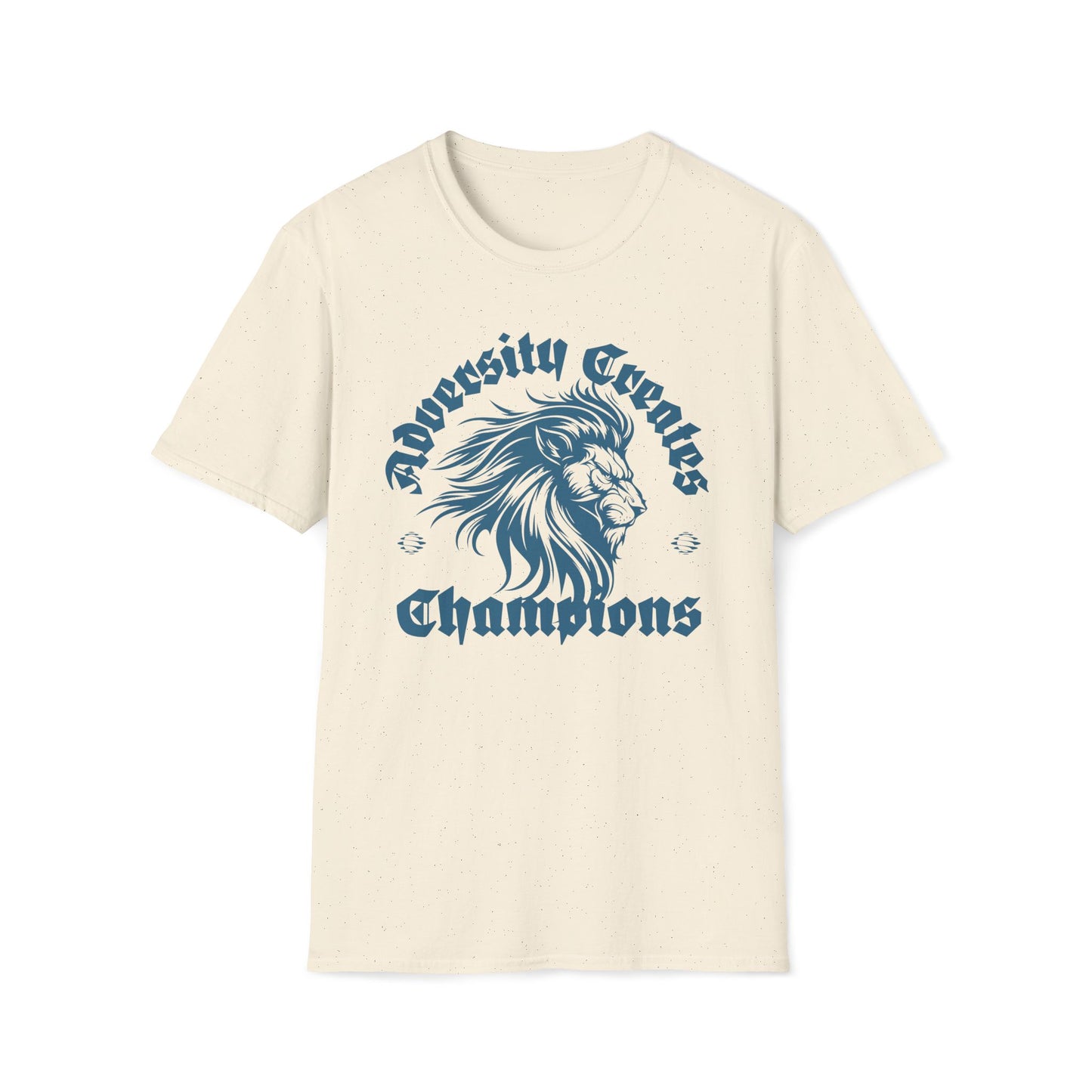 Adversity Creates Champions T-Shirt