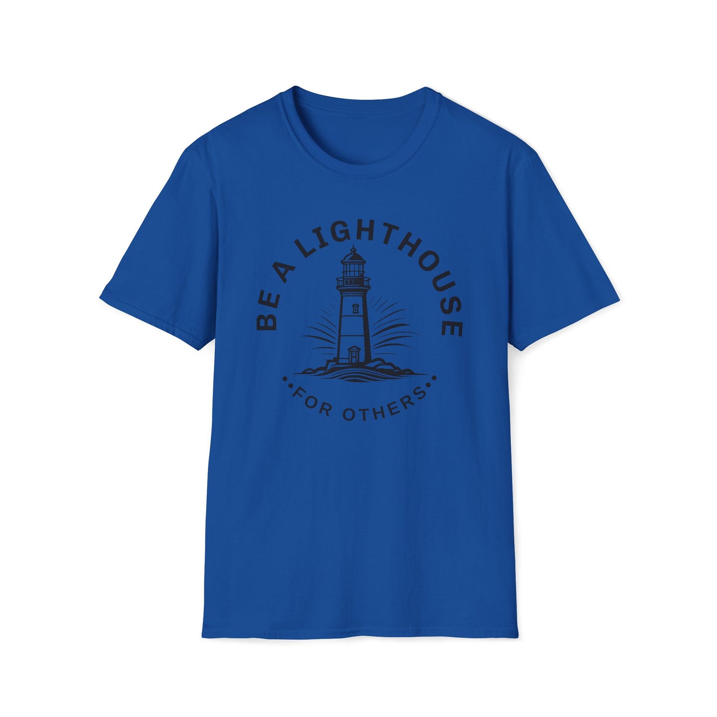 Be a Lighthouse For Others T-Shirt