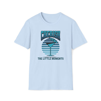 Cherish the Little Moments T-Shirt